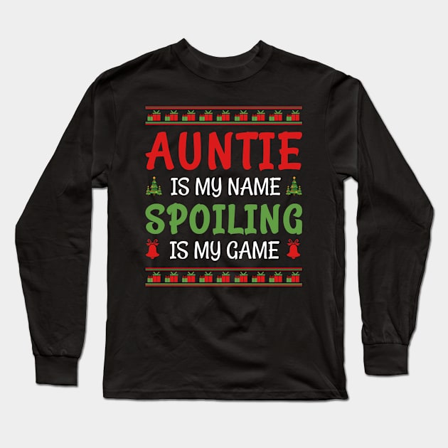 Auntie Christmas Saying Long Sleeve T-Shirt by V-Edgy